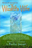 The Wizard's Wife: AErin of Grendelire 0759644381 Book Cover