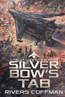 Silver Bow's Tab (The Jalisco Incident) B0FQ69FLGQ Book Cover