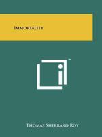 Immortality 1258208164 Book Cover