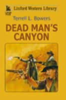 Dead Man's Canyon 1444828584 Book Cover