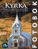 Kyrka: Fotobok (Fotobok - Över 100 HD-bilder) (Swedish Edition) B0DX6WG1RH Book Cover