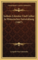 Indiens Literatur Und Cultur In Historischer Entwicklung (1887) 1120521874 Book Cover