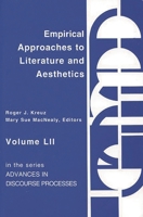 Empirical Approaches to Literature and Aesthetics 1567501249 Book Cover