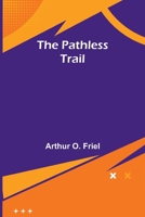 Pathless Trail B0013OTN0A Book Cover