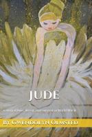 Jude: a story of love, deceit, and survival in World War II 1548001449 Book Cover