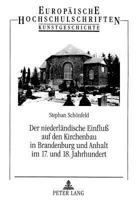 Der Niederlaendische Einfluß Auf Den Kirchenbau in Brandenburg Und Anhalt Im 17. Und 18. Jahrhundert 3631349610 Book Cover