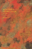 Ben Three Years Later 1795437987 Book Cover