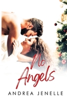 No Angels: A Willow Creek Christmas Novella 1962123383 Book Cover