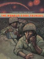 The Navajo Code Talkers 1568462956 Book Cover
