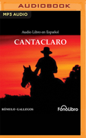 Cantaclaro (Colección Eldorado) B004JP4V20 Book Cover