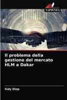 Il problema della gestione del mercato HLM a Dakar 6204083708 Book Cover