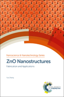 Zno Nanostructures: Fabrication and Applications 1782627413 Book Cover
