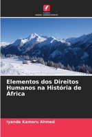 Elementos dos Direitos Humanos na História de África (Portuguese Edition) 6630083938 Book Cover