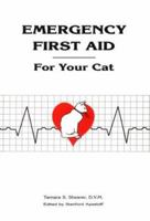 Emergency first aid for your cat 0964793415 Book Cover