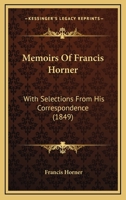 Memoirs, with Selections from his Correspondence 1249952069 Book Cover