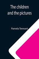 The children and the pictures 9355118171 Book Cover