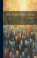 De Iure Civitatis: Libri Iii 1021576190 Book Cover