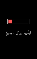 Besoin d'un caf�: petit carnet de notes lign�, cahier format de poche, petit A5 12,7 cm x 20,32 cm, id�e de cadeau homme femme original rigolo dr�le anniversaire no�l f�te 1675622949 Book Cover