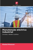 Manutenção eléctrica industrial (Portuguese Edition) 6209925081 Book Cover