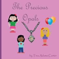 The Precious Opals 098922404X Book Cover