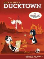 Josh Divine's Ducktown 0989631303 Book Cover