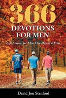 366 Devotions for Men (2nd): Life Lessons for Men, One Day at a Time 1662937954 Book Cover