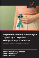 Nieplodne Kobiety z Nadwagą i Otylością z Zespolem Policystycznych Jajników 6209640036 Book Cover