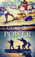 Guns of Power 1803693908 Book Cover