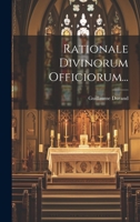Rationale Divinorum Officiorum... 1021202525 Book Cover