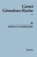 Carnet Giraudoux Racine Tome 3 (Littérature Française) 2246545412 Book Cover