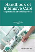 Handbook of Intensive Care Organization and Management 1783269502 Book Cover