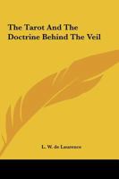 The Tarot And The Doctrine Behind The Veil 1162896884 Book Cover