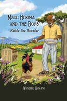 Mzee Hekima and The Boys 1734716479 Book Cover