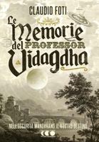 Le memorie del Professor Vidagdha 8868170469 Book Cover