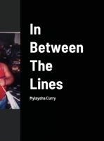 In Between The Lines: 1716469988 Book Cover