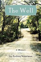 The Well: A Memoir 0615416500 Book Cover