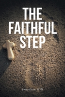 The Faithful Step B0CBW66H4M Book Cover