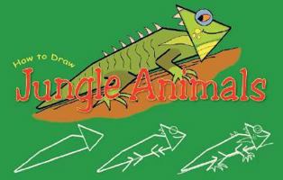 How to Draw Jungle Animals 1592969550 Book Cover