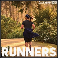 Runners Calendar 2021: Official Runners Calendar 2021, 12 Months B08W3F355X Book Cover