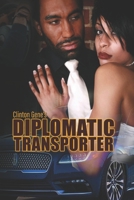 The Diplomatic Transporter B09KF2B9MB Book Cover