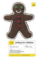 Teach Yourself Writing for Children (Teach Yourself Creative Writing) 0071439781 Book Cover