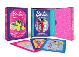 Barbie Oracle: A Deck and Guidebook to Empower and Inspire 076248831X Book Cover