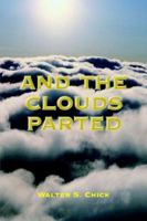 AND THE CLOUDS PARTED 1420836196 Book Cover