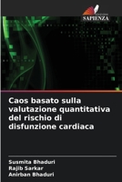 Caos basato sulla valutazione quantitativa del rischio di disfunzione cardiaca (Italian Edition) 6207509536 Book Cover