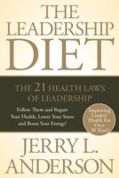 The Leadership Diet: The 21 Health Laws of Leadership 0692973486 Book Cover