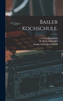 Basler Kochschule. 1018682899 Book Cover