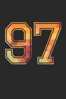 Blank Lined Journal, Notebook, Diary, Planner - 97 Lucky Number Sports Team No. 97 Age Year 1997 - 97th Birthday Gift For 97 Years Old Men and Women: ... Diary, 110 page, Lined, 6x9 (15.2 x 22.9 cm) 170762190X Book Cover