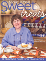 Sweet Treats: 12 Delectable Quilts from 2 Easy Blocks 1571204237 Book Cover