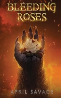 Bleeding Roses 1966076045 Book Cover