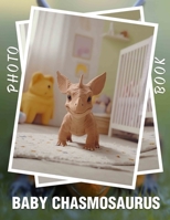 Baby Chasmosaurus Photo Book: 40 Stunning Photos Featuring A Unique Dinosaur For Kids, Fans And Enthusiasts B0DQ3NDLGQ Book Cover